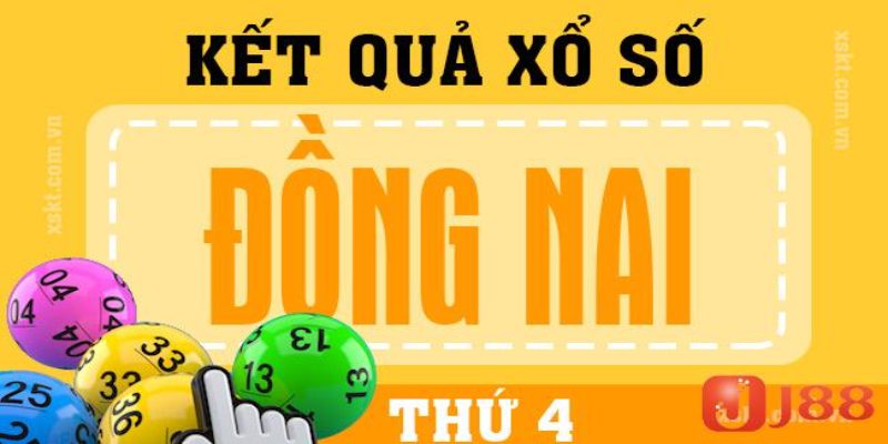 Xổ Số Đồng Nai- Xổ Số J88 