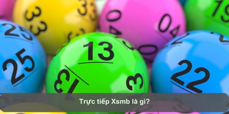 Trực tiếp Xsmb J88 là gì?